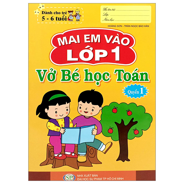 Bo
						
										
										Mai Em Vao Lop 1 - Vo Be Hoc Toan - Quyen 1 (Danh Cho Tre 5-6 Tuoi) (Tai Ban 2024)