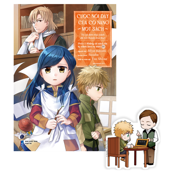 Bộ
						
										
										[Manga] Cuộc Nổi Dậy Của Cô Nàng Mọt Sách - Tôi Sẽ Làm Mọi Cách Để Trở Thành Thủ Thư - Phần 1 - Không Có Sách Thì Tự Mình Làm Ra Thôi! - Tập 4 - Tặng Kèm Bookmark