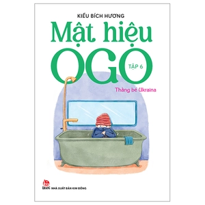 bộ mật hiệu ogo - tập 6 - thằng bé ukraina