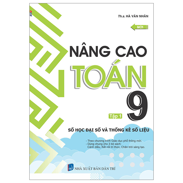 Bo
						
										
										Nang Cao Toan 9 - Tap 1 - So Hoc Dai So Va Thong Ke So Lieu