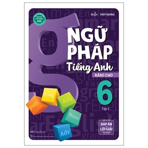 bộ ngữ pháp tiếng anh nâng cao lớp 6 - tập 1