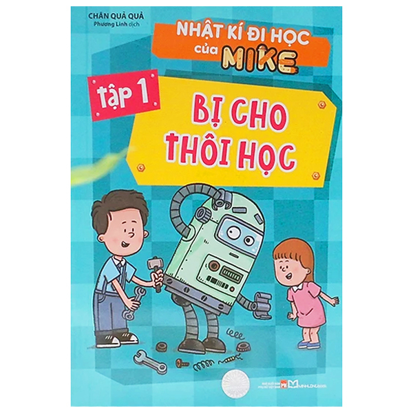 Bo
						
										
										Nhat Ki Di Hoc Cua Mike - Tap 1 - Bi Cho Thoi Hoc