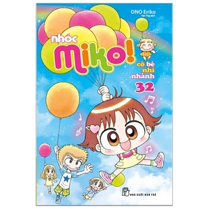 bộ nhóc miko! cô bé nhí nhảnh - tập 32 (tái bản 2023)