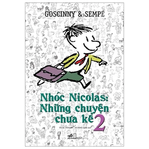 bộ nhóc nicolas - những chuyện chưa kể - tập 2 (tái bản 2024)