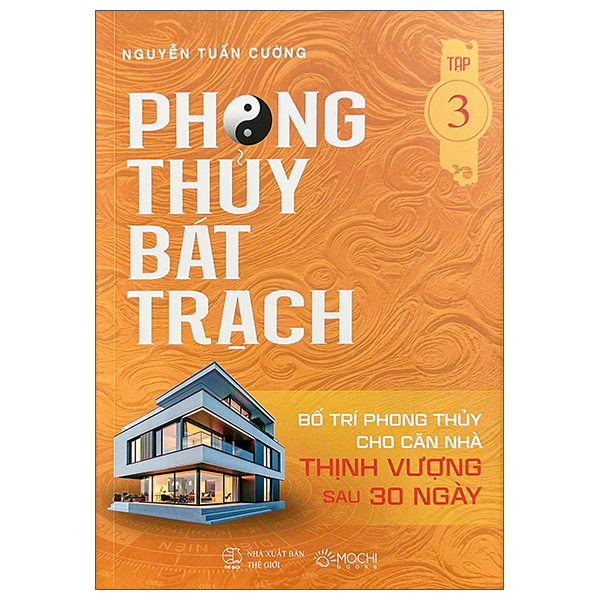 Bộ Phong Thủy Bát Trạch - Bố Trí Phong Thủy Cho Căn Nhà Thịnh Vượng Sau 30 Ngày - Tập 2 - Ảnh 3