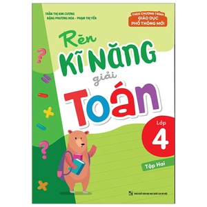 bộ rèn kĩ năng giải toán lớp 4 - tập 2