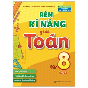 bộ rèn kĩ năng giải toán lớp 8 - tập 1