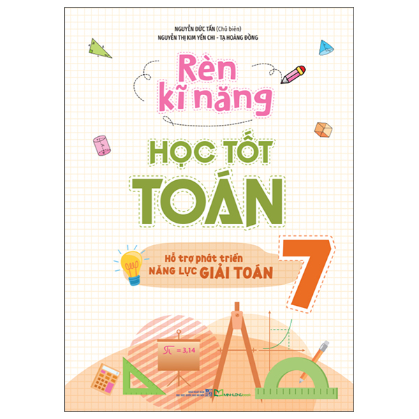 Bộ Rèn Kĩ Năng Học Tốt Toán 6 - Hỗ Trợ Phát Triển Năng Lực Giải Toán (Tái Bản 2026) - Ảnh 10