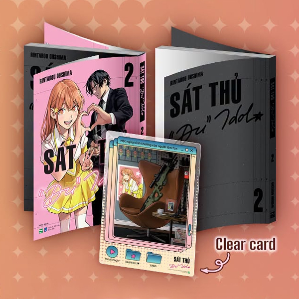 Bộ Sát Thủ “Đu” Idol - Tập 2 - Bản Đặc Biệt - Tặng Kèm Clear Card