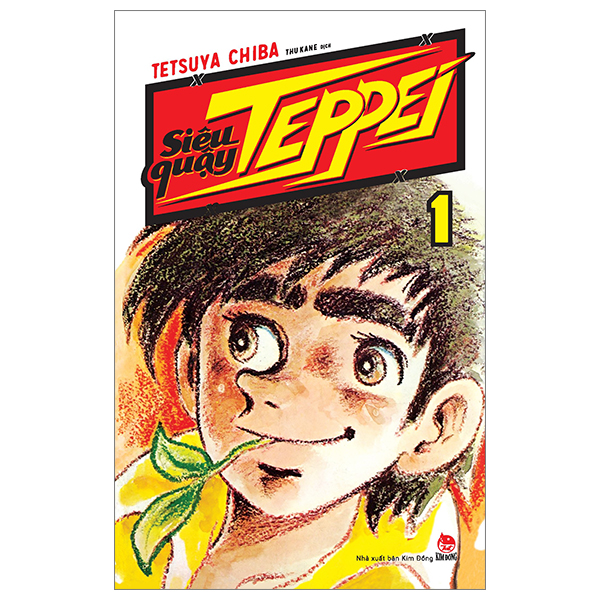 Bộ Siêu Quậy Teppei - Tập 1 (Tái Bản 2024)