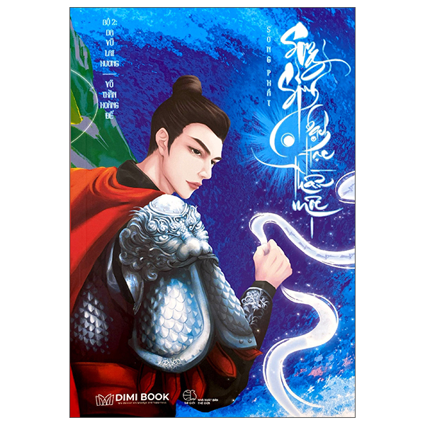 Bo
						
										
										Song Sinh Bach Hac Than Moc - Bo 2 - Da Vu Lai Huong - Vo Than Hoang De