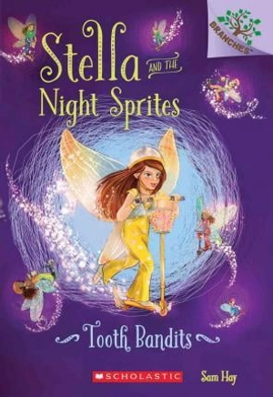 bộ stella and the night sprites #2: tooth bandits - Ảnh 2