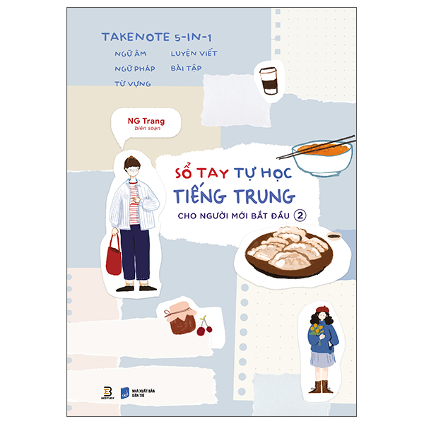 Bộ Takenote 5-In-1 - Ngữ Âm-Ngữ Pháp-Từ Vựng-Luyện Viết-Bài Tập - Sổ Tay Tự Học Tiếng Trung Cho Người Mới Bắt Đầu - Tập 1 - Ảnh 11