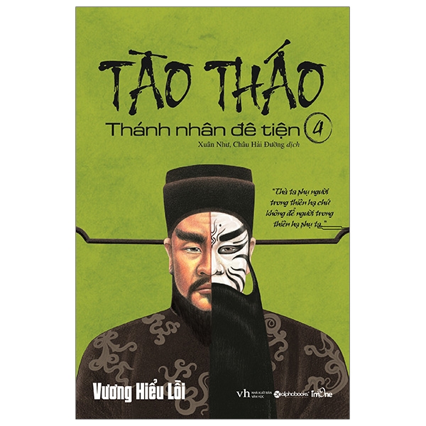 Bo
						
										
										Tao Thao - Thanh Nhan De Tien - Tap 4 (Tai Ban 2021)