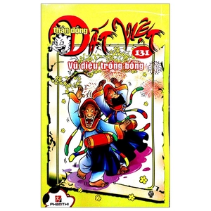 bộ thần đồng đất việt - tập 131 - vũ điệu trống bồng