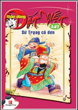 bộ thần đồng đất việt - tập 147 - sứ trạng cô đơn