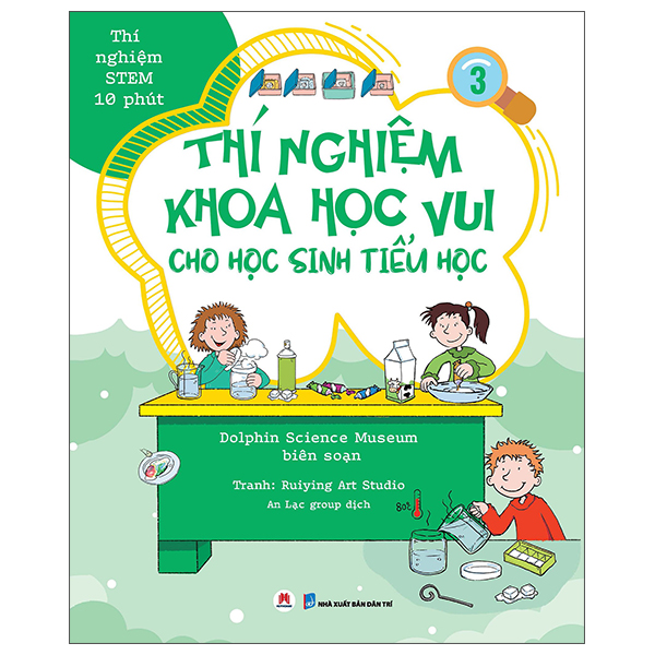Bộ Thí Nghiệm Stem 10 Phút - Thí Nghiệm Khoa Học Vui Cho Học Sinh Tiểu Học - Tập 1 - Ảnh 3