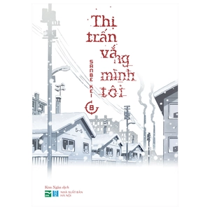 bộ thị trấn vắng mình tôi - tập 8 - tặng kèm postcard ivory