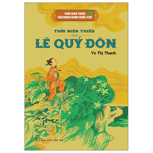 Bộ Thời Niên Thiếu Của Danh Nhân Nước Việt - Thời Niên Thiếu Của Lương Thế Vinh - Ảnh 17