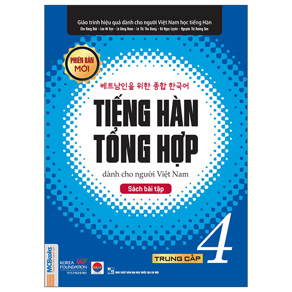 Bo
						
										
										Tieng Han Tong Hop Danh Cho Nguoi Viet Nam - Trung Cap 4 - Sach Bai Tap (Tai Ban 2025)