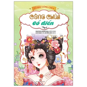 bộ tô màu công chúa - công chúa cổ điển - tập 2 (tái bản 2023)