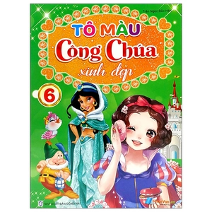 bộ tô màu công chúa xinh đẹp - tập 6