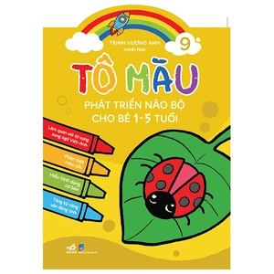 bộ tô màu phát triển não bộ cho bé 1-5 tuổi - tập 9