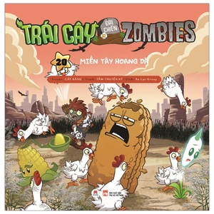 bộ trái cây đại chiến zombie - tập 20: miền tây hoang dã (tái bản 2020)