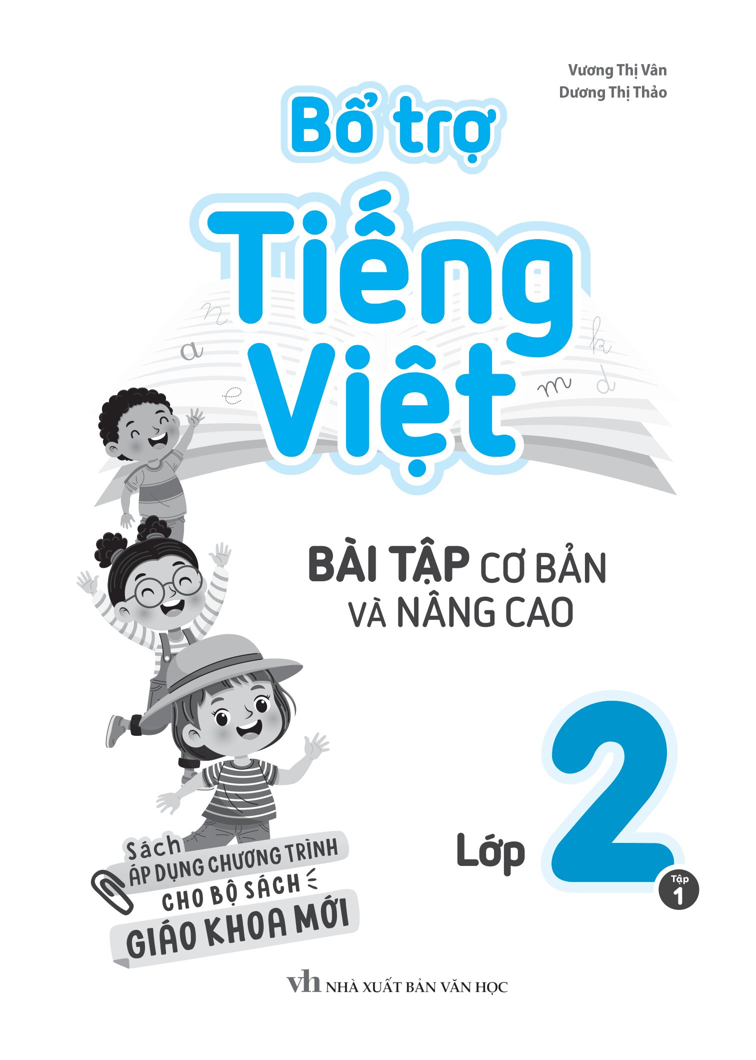 Bổ Trợ Tiếng Việt - Bài Tập Cơ Bản Và Nâng Cao Lớp 2 - Tập 1 - Ảnh 2