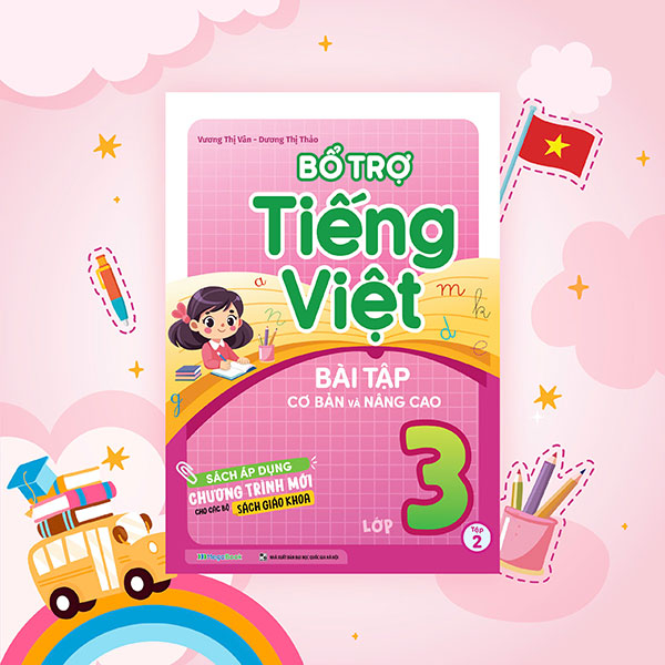 Bổ Trợ Tiếng Việt - Bài Tập Cơ Bản Và Nâng Cao Lớp 2 - Tập 1 - Ảnh 34