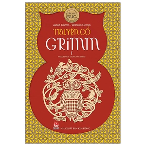 bộ truyện cổ grimm - tập 1 (tái bản)