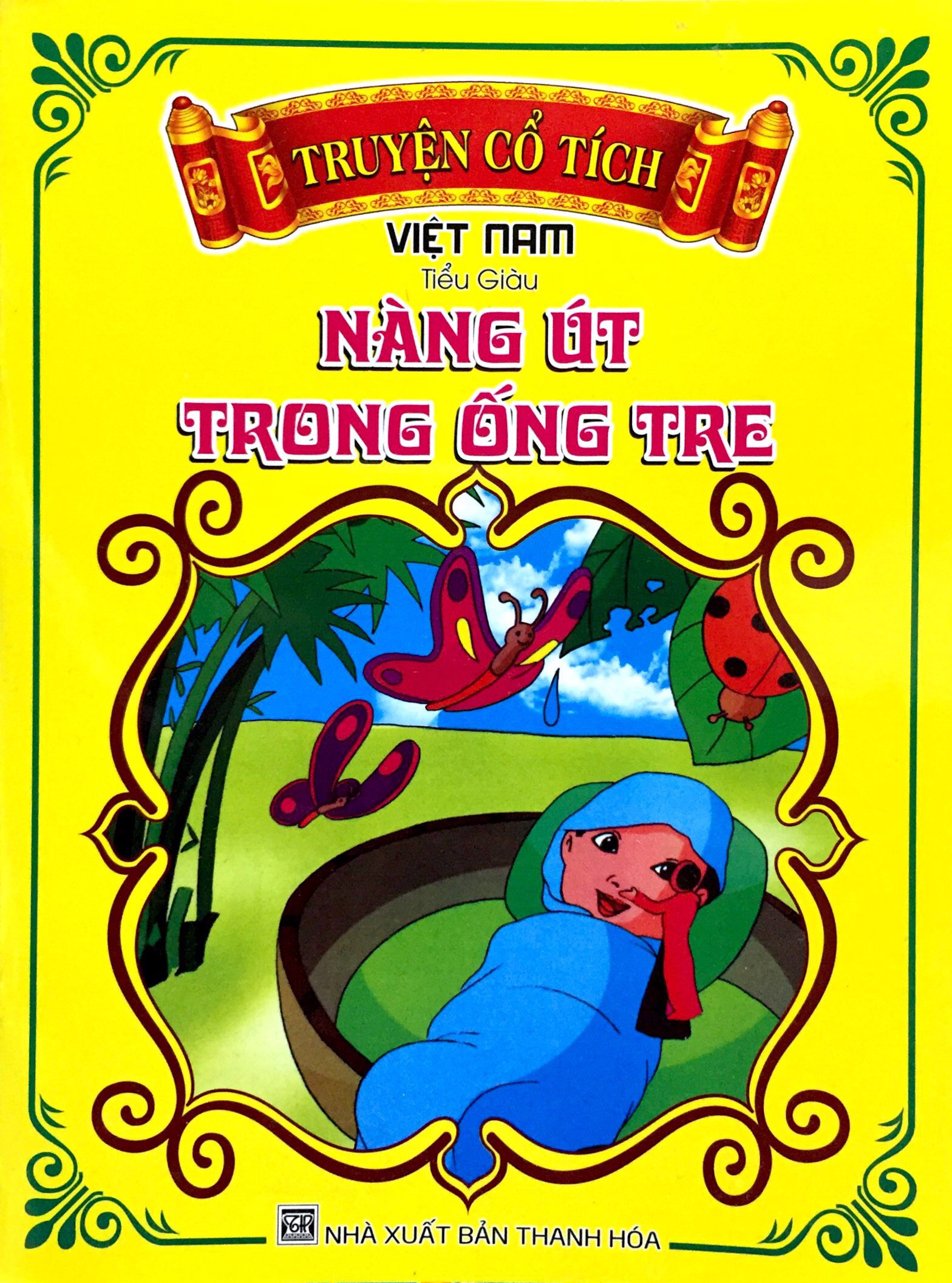 Bộ Truyện Cổ Tích Việt Nam - Nàng Út Trong Ống Tre - Ảnh 2