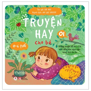 bộ truyện hay cho bé 0-6 tuổi - tập 1 (tái bản 2024)