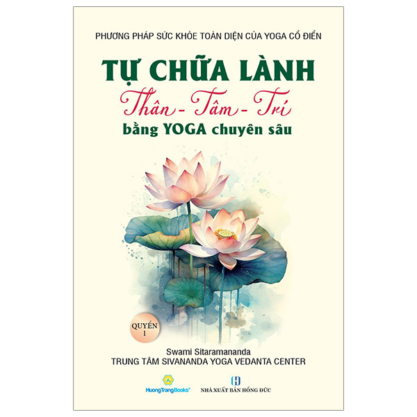 Bo
						
										
										Tu Chua Lanh Than - Tam - Tri Bang Yoga Chuyen Sau - Quyen 1