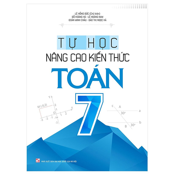 Bộ Tự Học - Nâng Cao Kiến Thức Toán 7 (Tái Bản 2026)