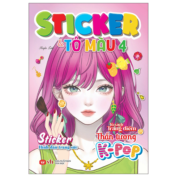 Bo
						
										
										Tu Sach Trang Diem Than Tuong K-Pop - Sticker Va To Mau - Tap 4