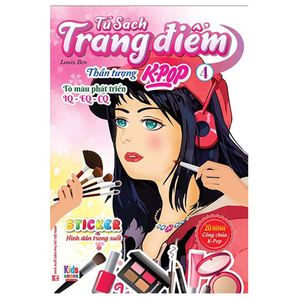 Bo
						
										
										Tu Sach Trang Diem - Than Tuong K-Pop - Tap 4 - Sticker Hinh Dan Trong Suot