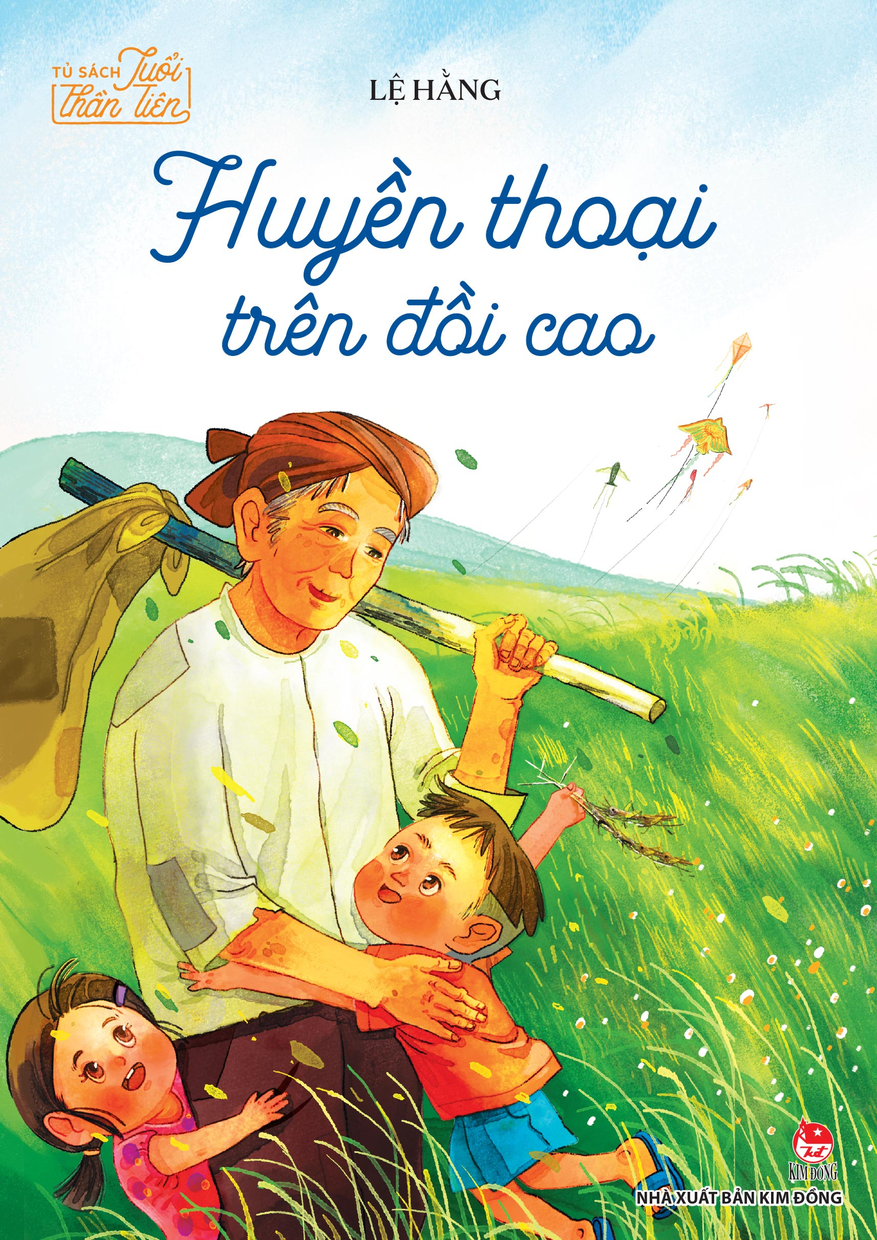 Bộ Tủ Sách Tuổi Thần Tiên - Huyền Thoại Trên Đồi Cao - Ảnh 2
