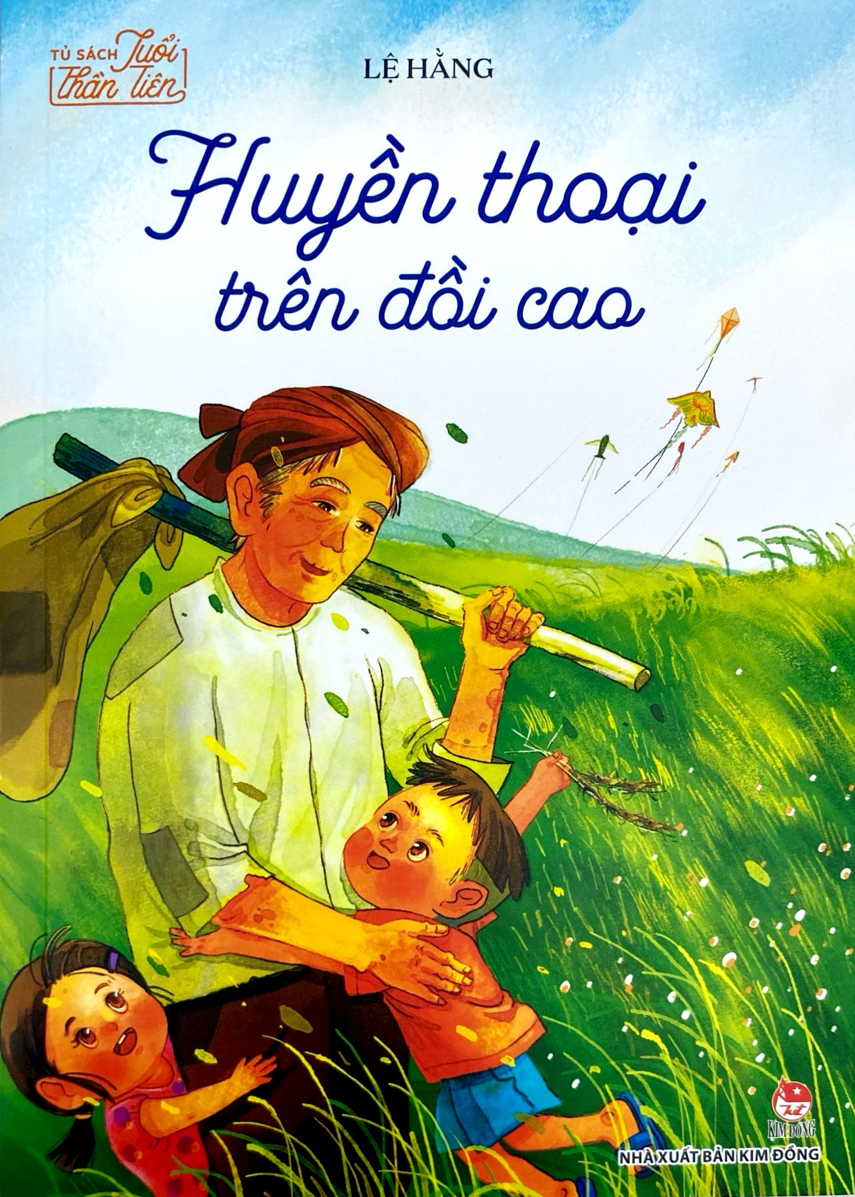 Bộ Tủ Sách Tuổi Thần Tiên - Huyền Thoại Trên Đồi Cao - Ảnh 3