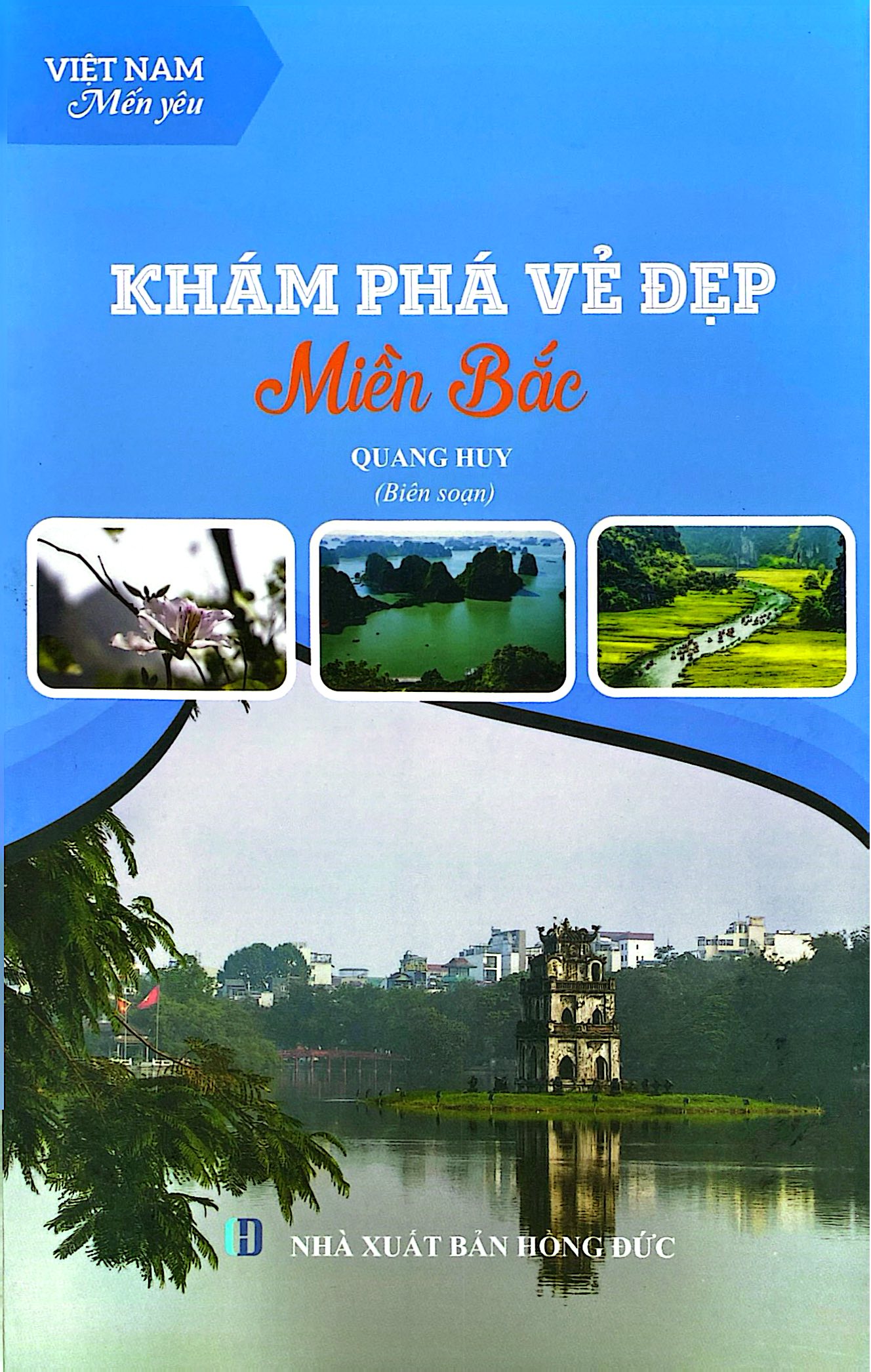 Bộ Việt Nam Mến Yêu - Khám Phá Vẻ Đẹp Miền Bắc - Ảnh 2