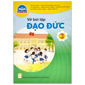 bộ vở bài tập đạo đức 3 (chân trời sáng tạo) (chuẩn)