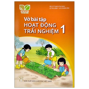 bộ vở bài tập hoạt động trải nghiệm 1 (kết nối) (chuẩn)