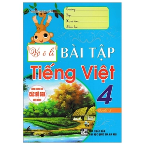 bộ vở ô li bài tập tiếng việt 4 - quyển 2 (dùng chung cho các bộ sgk hiện hành)