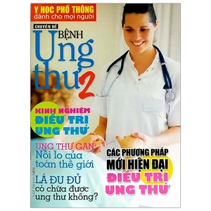 bộ y học phổ thông dành cho mọi người - chuyên đề: bệnh ung thư 2