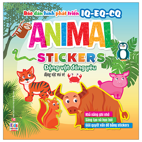 Boc Dan Hinh Phat Trien IQ-EQ-CQ - Animal Sticker Dong Vat Dang Yeu - Dong Vat Vui Ve