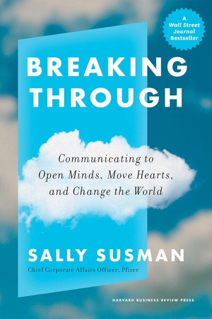 breaking through - communicating to open minds, move hearts, and change the world - Ảnh 2