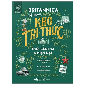britannica thế hệ mới - kho tri thức về thời cận đại và hiện đại