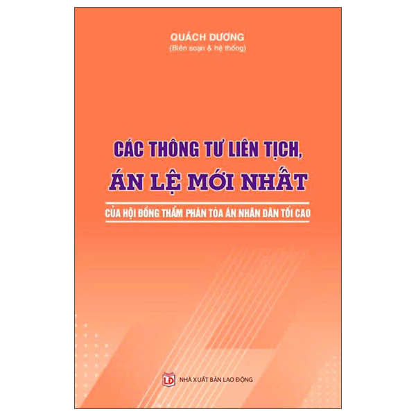 Các Thông Tư Liên Tịch, Án Lệ Mới Nhất - Của Hội Đồng Thẩm Phán Tòa Án Nhân Dân Tối Cao
