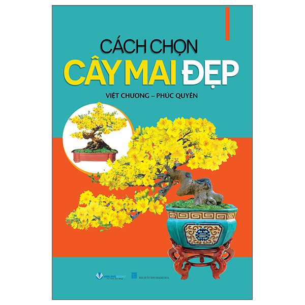 Cach Chon Cay Mai Dep (Tai Ban 2025)