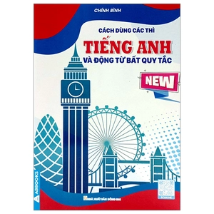 cách dùng các thì tiếng anh và động từ bất quy tắc